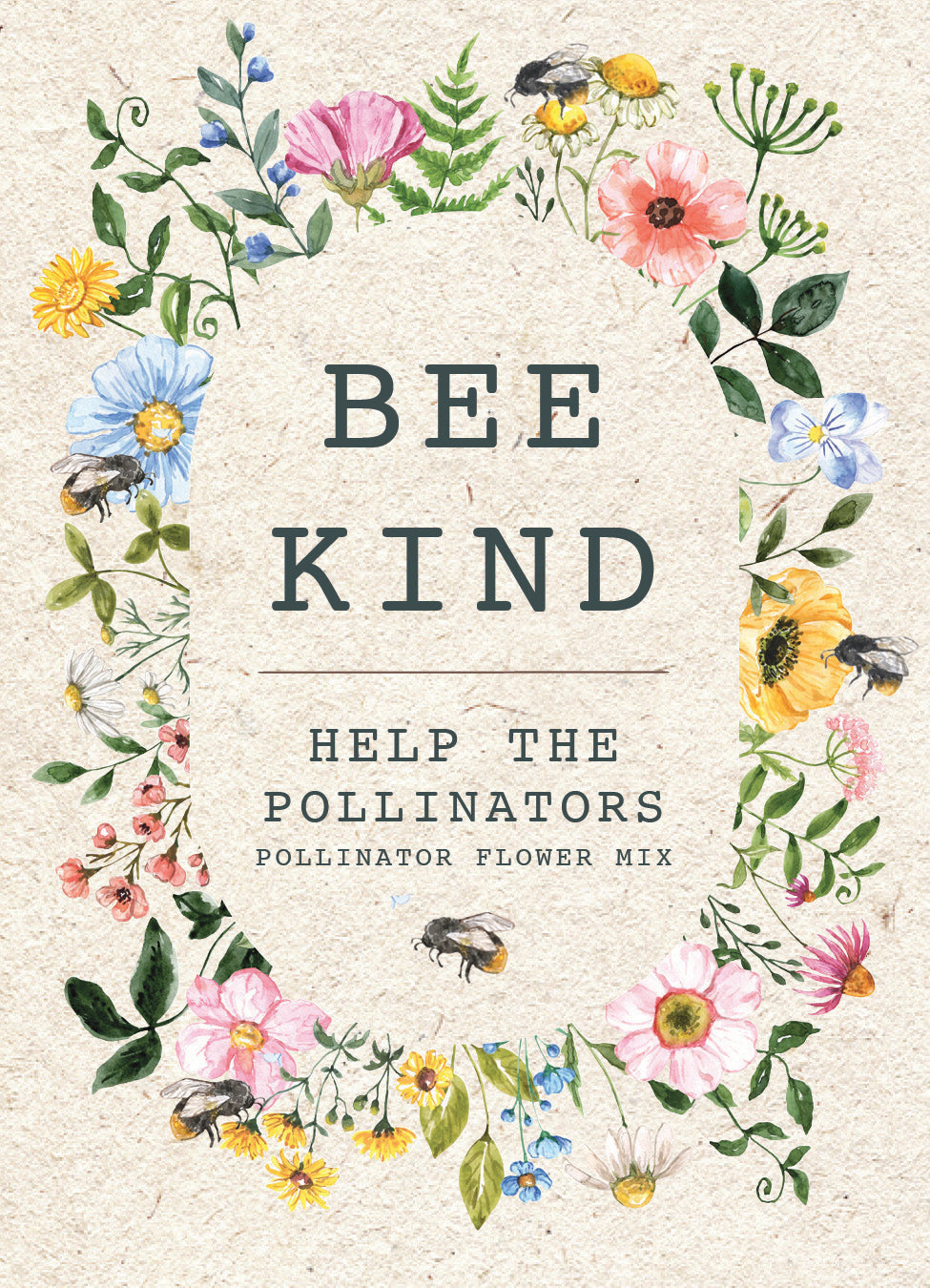 Bee Kind Help Pollinators Kraft Bee garden seeds