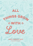 All Things Grow With Love" Baby's Breath Seed Favor - Bentley Seeds