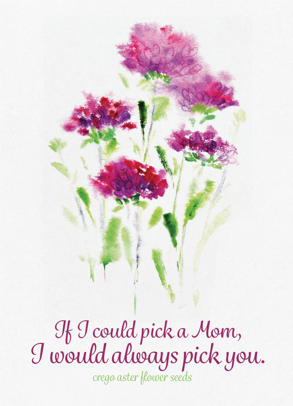 Always Pick You Mom garden seeds