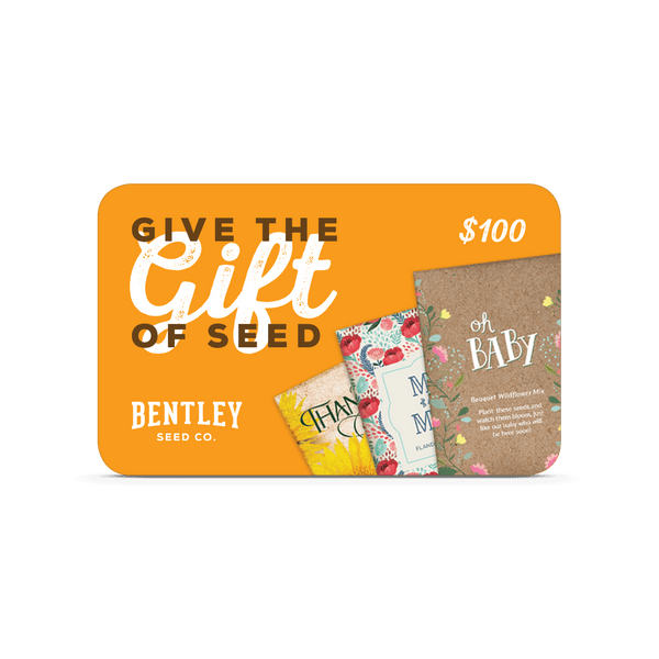 $100 Gift Card - Bentley Seeds