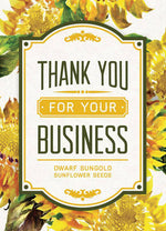 Thanks For Your Business flower seeds