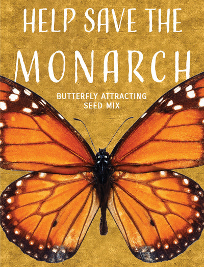 Help Save the Monarch garden seeds