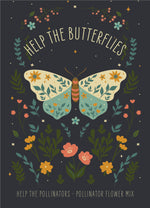 Help Butterflies Help Pollinators - Pollinator Flower Seed Mix Packets - Bentley Seeds