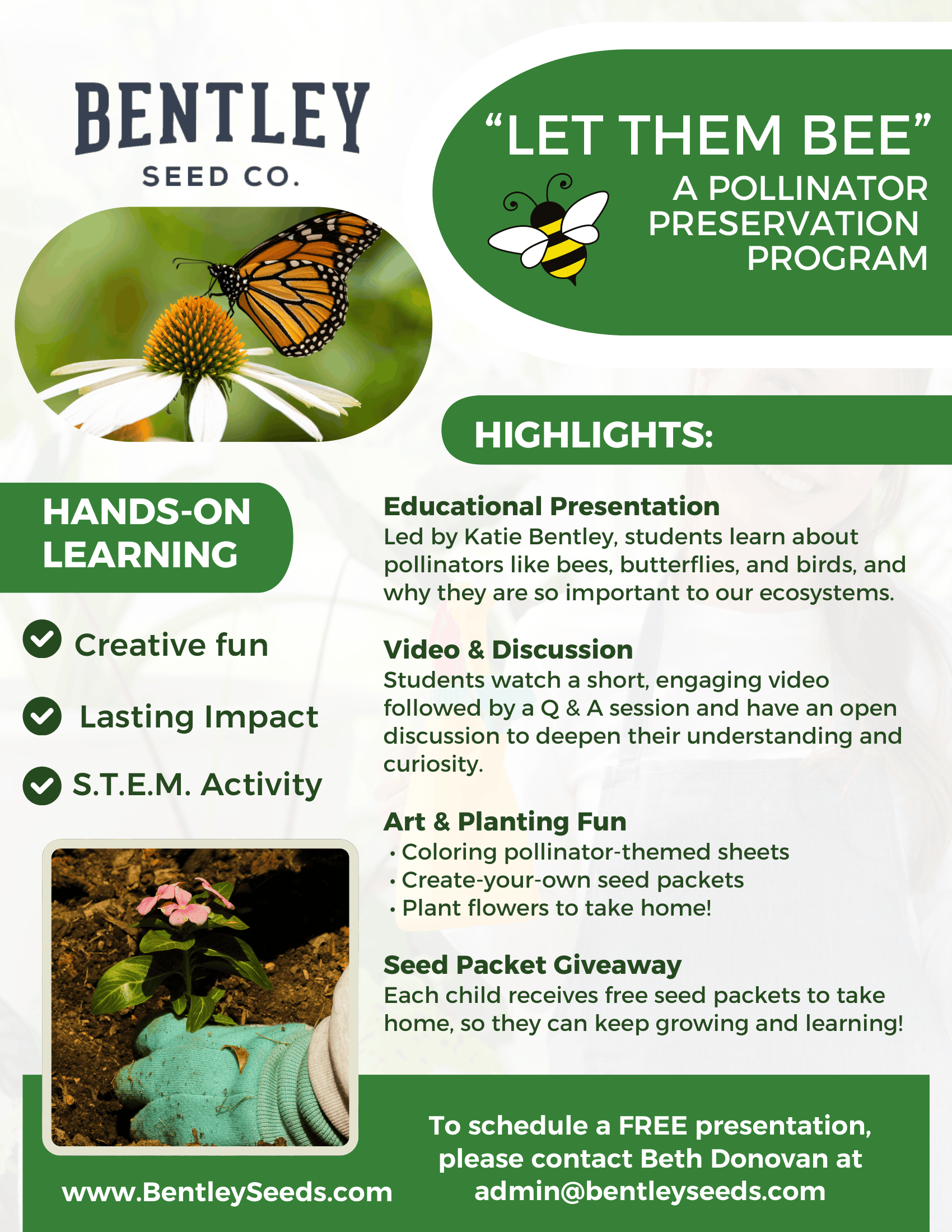 Promotional flyer for the 'Let Them Bee' Pollinator Preservation Program by Bentley Seed Co., featuring text highlights, a butterfly and daisy graphic, and a small photo of gardening hands holding seed packets.
