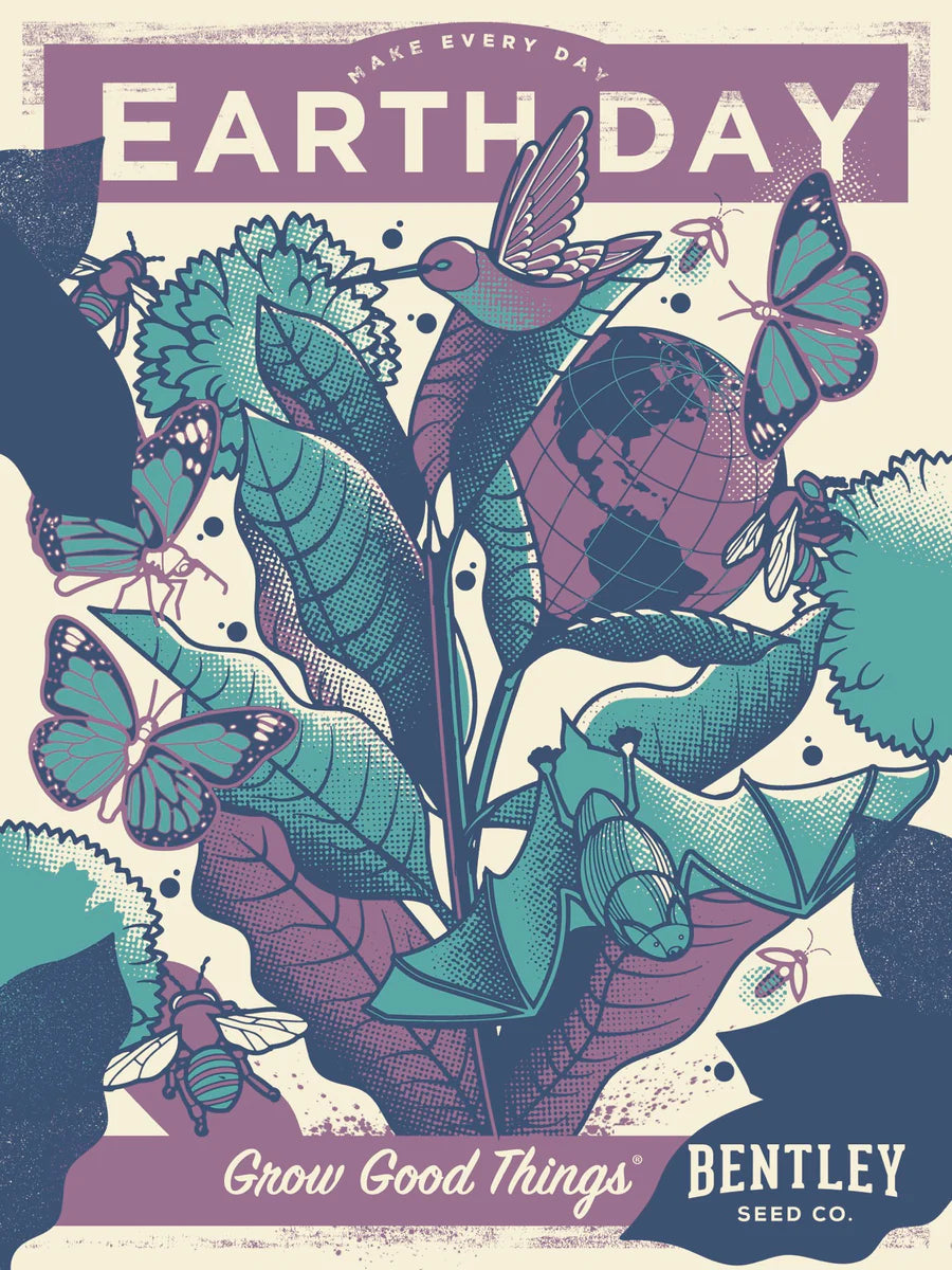 Earth Day poster with plants, butterflies, and a globe, featuring the Bentley Seed Co. logo.