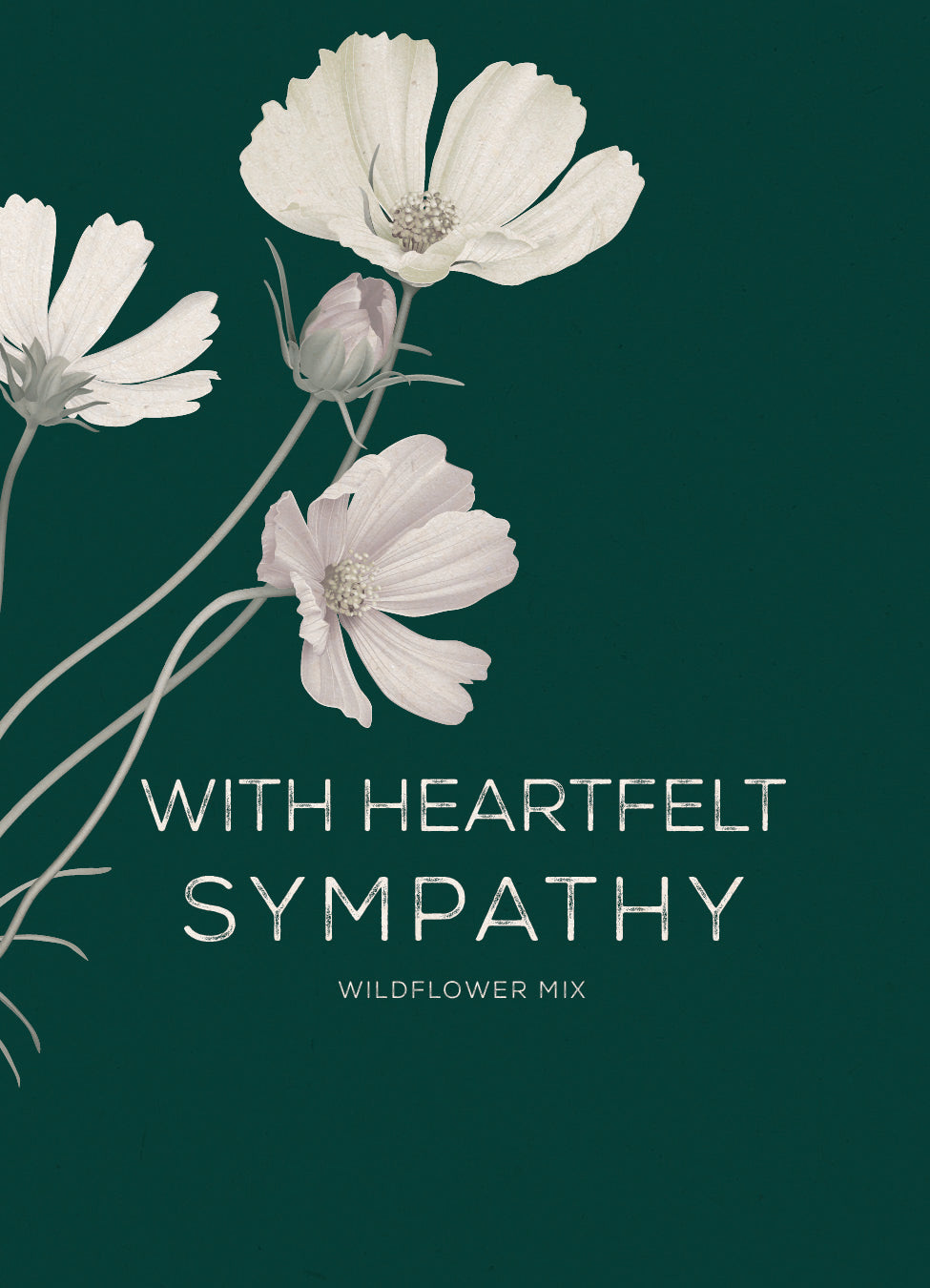 With Heartfelt Sympathy garden seeds
