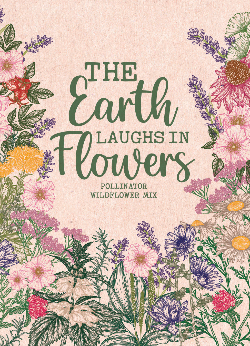 The Earth Laughs in Flowers - Wildflower Mix Seed Packets - Bentley Seed