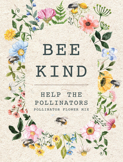 Bee Kind Help Pollinators Kraft Bee garden seeds
