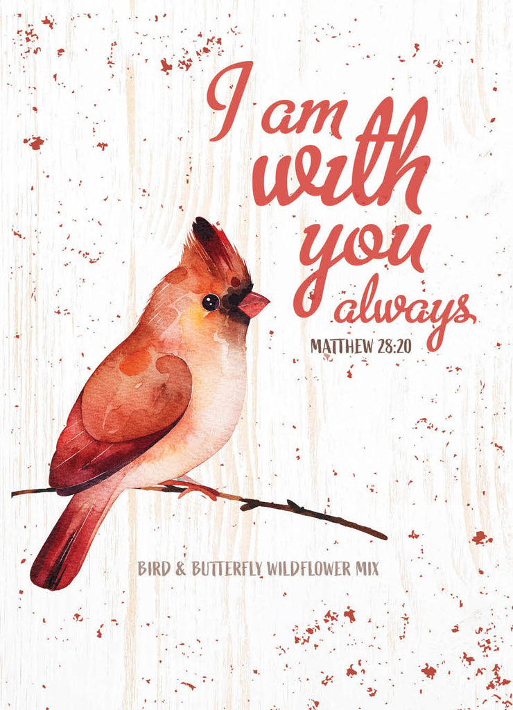 I Am With You Always - Bird & Butterfly Wildflower Mix Seed Packets