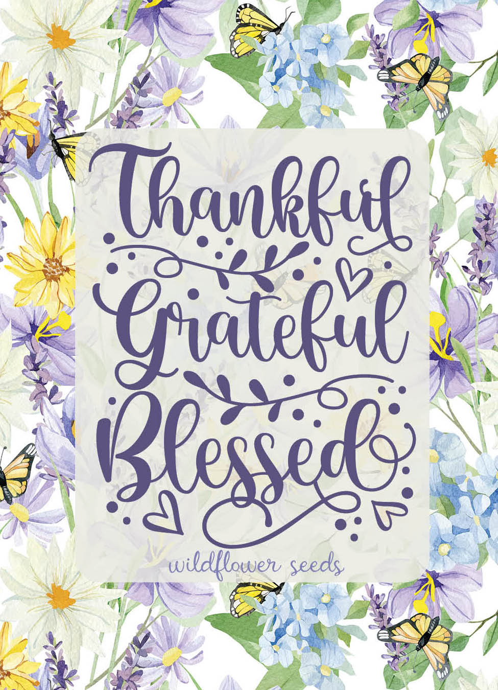 Thankful Grateful Blessed - Wildflower Mix Seed Packets - Bentley Seed