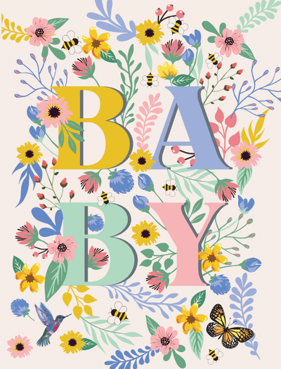 Wildflower seed packet featuring vibrant, colorful text spelling “BABY,” surrounded by sweet illustrations of blooming wildflowers, buzzing bees, delicate butterflies, and graceful hummingbirds.