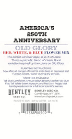 Back of a seed packet for 'Old Glory' flower mix with planting instructions and Bentley Seed Co. branding on a white background