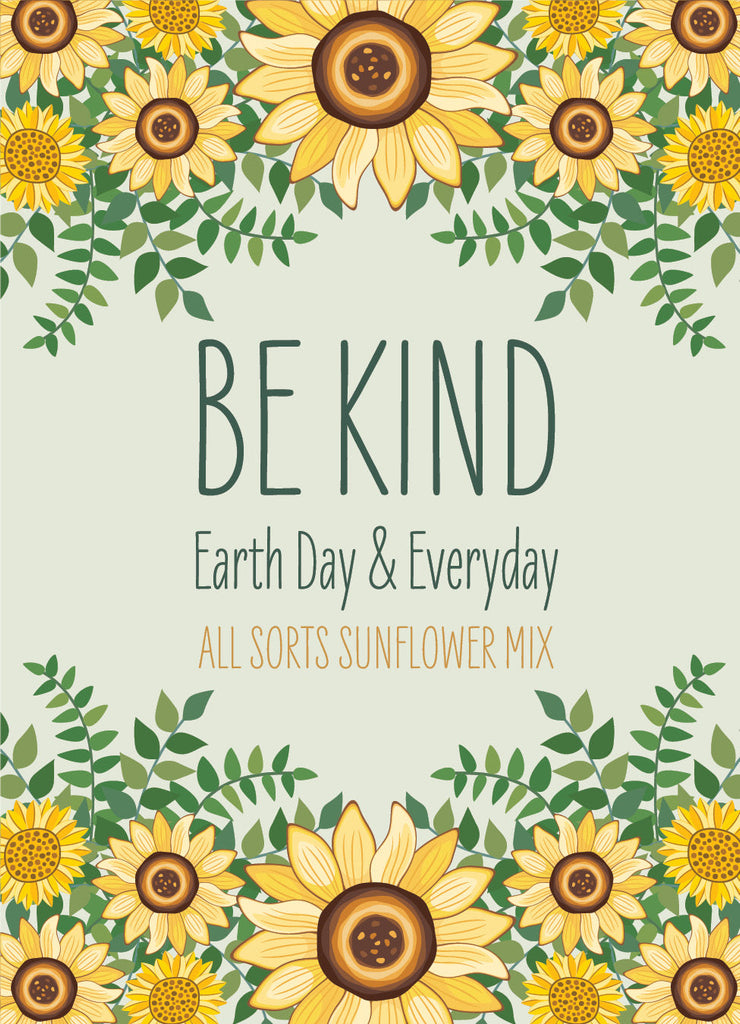 Earth Day Be Kind Earth Day and Everyday Sunflower Seed Packets - Bentley Seed