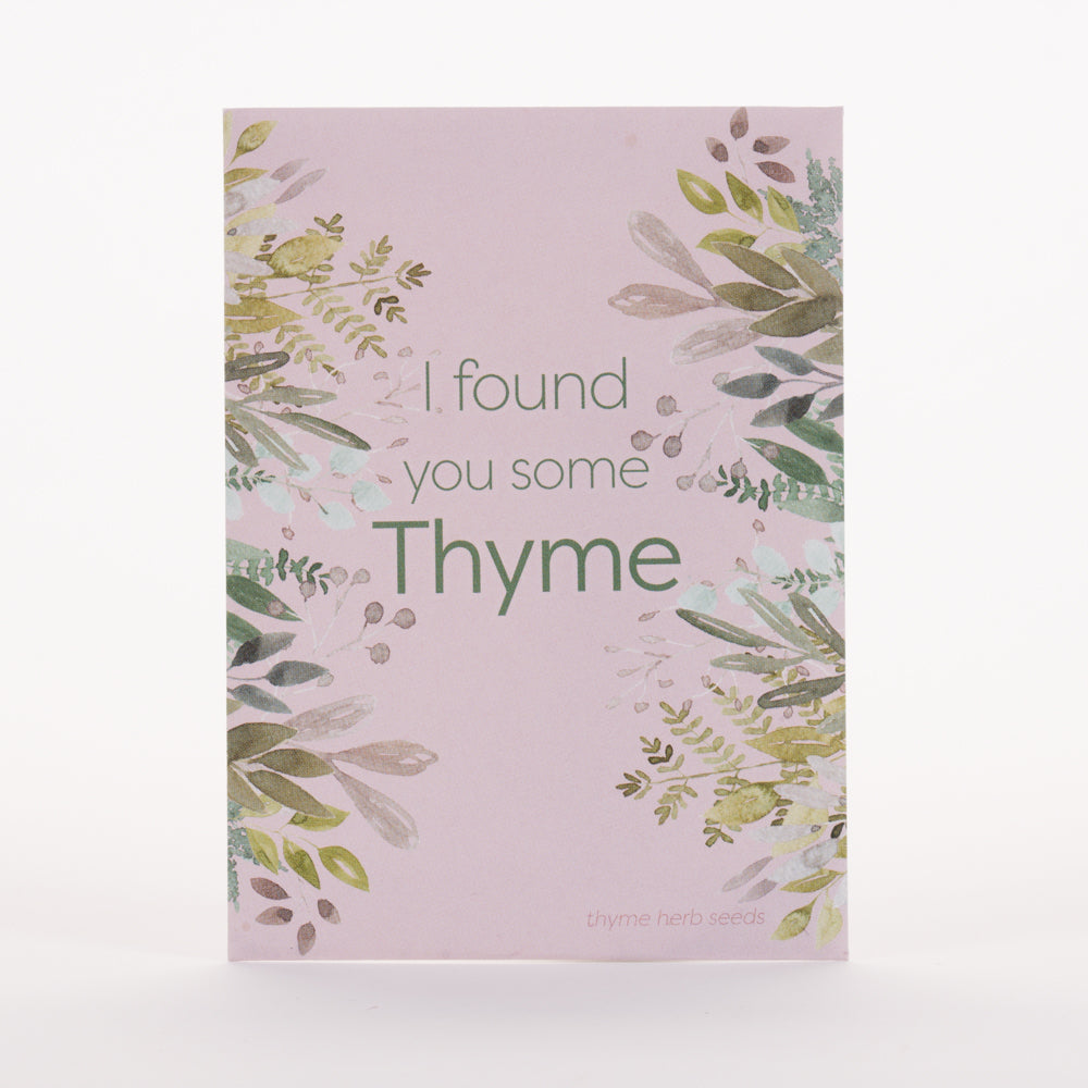 I Found You Some Thyme seed packet