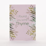 I Found You Some Thyme seed packet