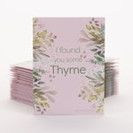 I Found You Some Thyme seed packet