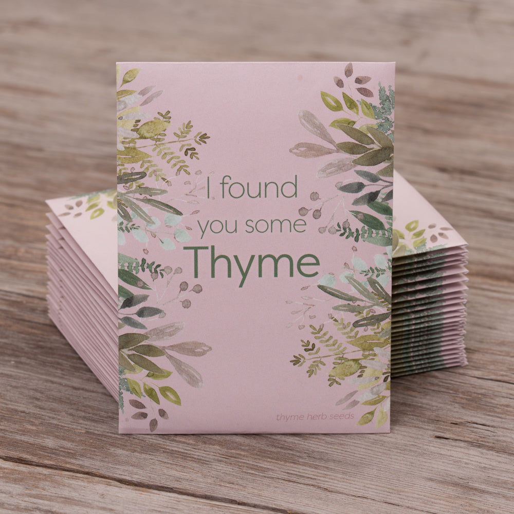 I Found You Some Thyme seed packet