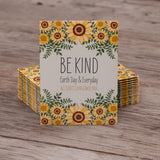 Earth Day Be Kind Earth Day and Everyday Sunflower Seed Packets - Bentley Seeds