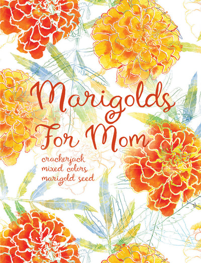 Marigolds for Mom Mother's Day flower seeds