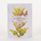 Common Milkweed for Butterflies Seed Packets - Help monarch Butterflies Bentley Seeds