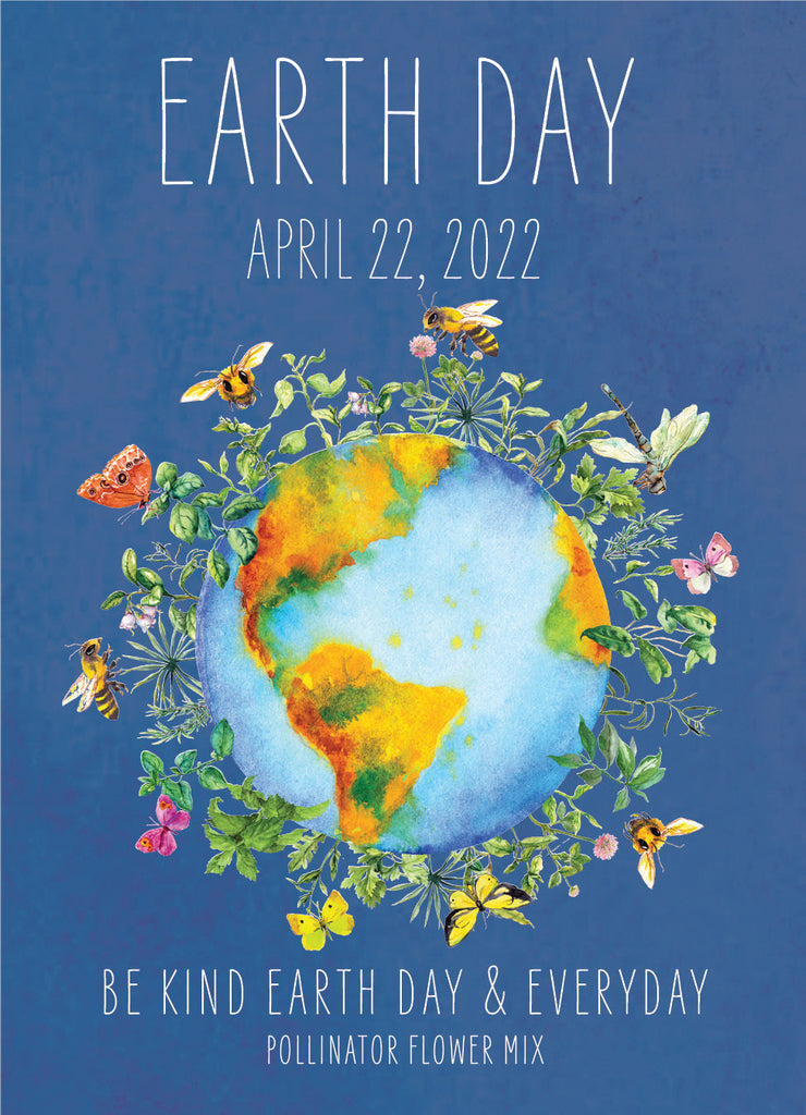 Earth Day 2022 Be Kind To Our Planet Pollinator Mix Seed Packets - Bentley Seed