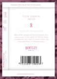 "Grow In Hope - Breast Cancer Awareness" Pink Zinnia Seed Favor - Bentley Seeds