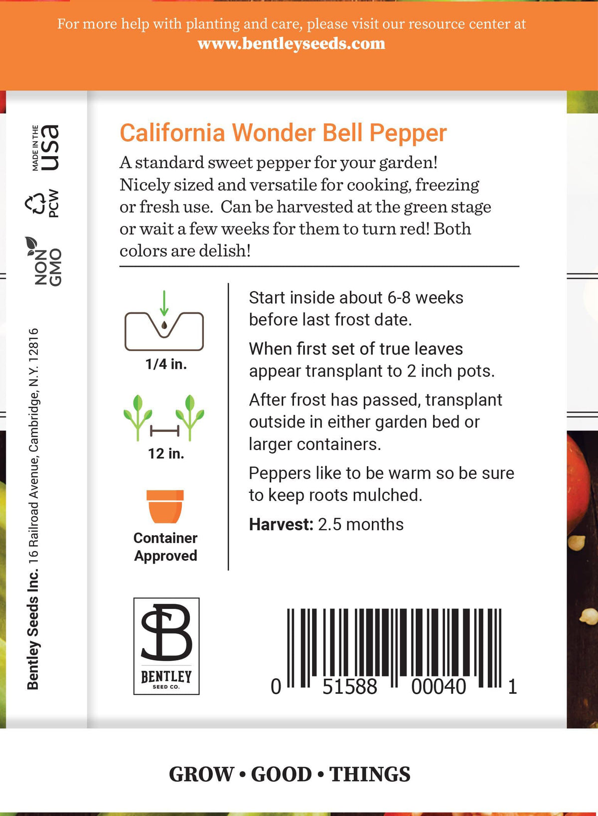 Bentley Seed - California Wonder Bell Pepper A standard sweet pepper for your garden! Nicely sized and versatile for cooking, freezing or fresh use. Can be harvested at the green stage or wait a few weeks for them to turn red! Both colors are delish!