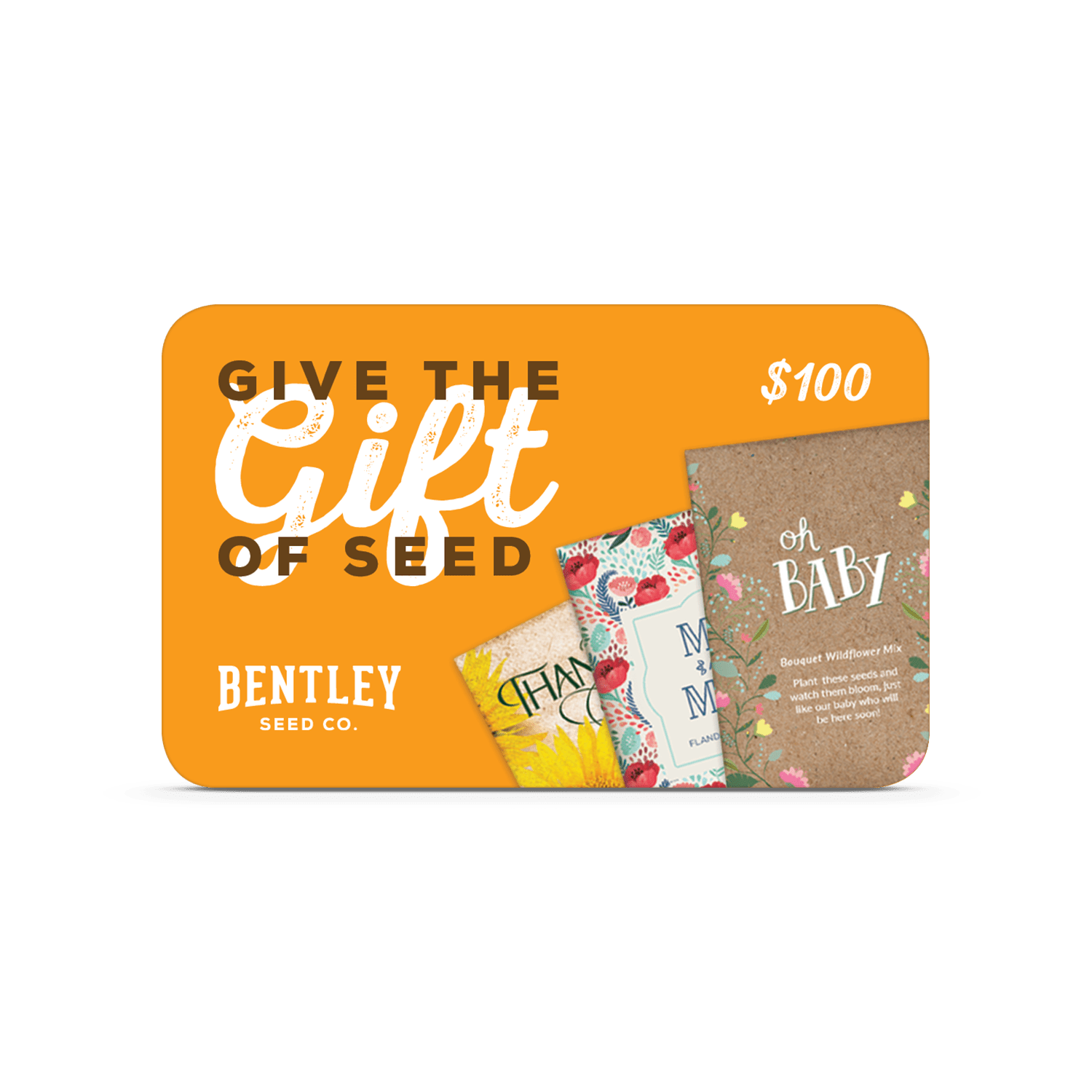 $100 Gift Card - Bentley Seeds