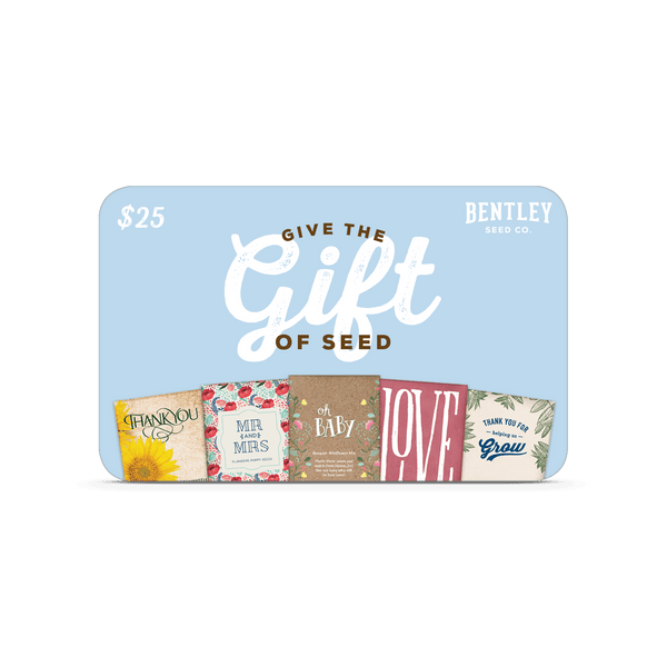 $25 Gift Card - Bentley Seeds